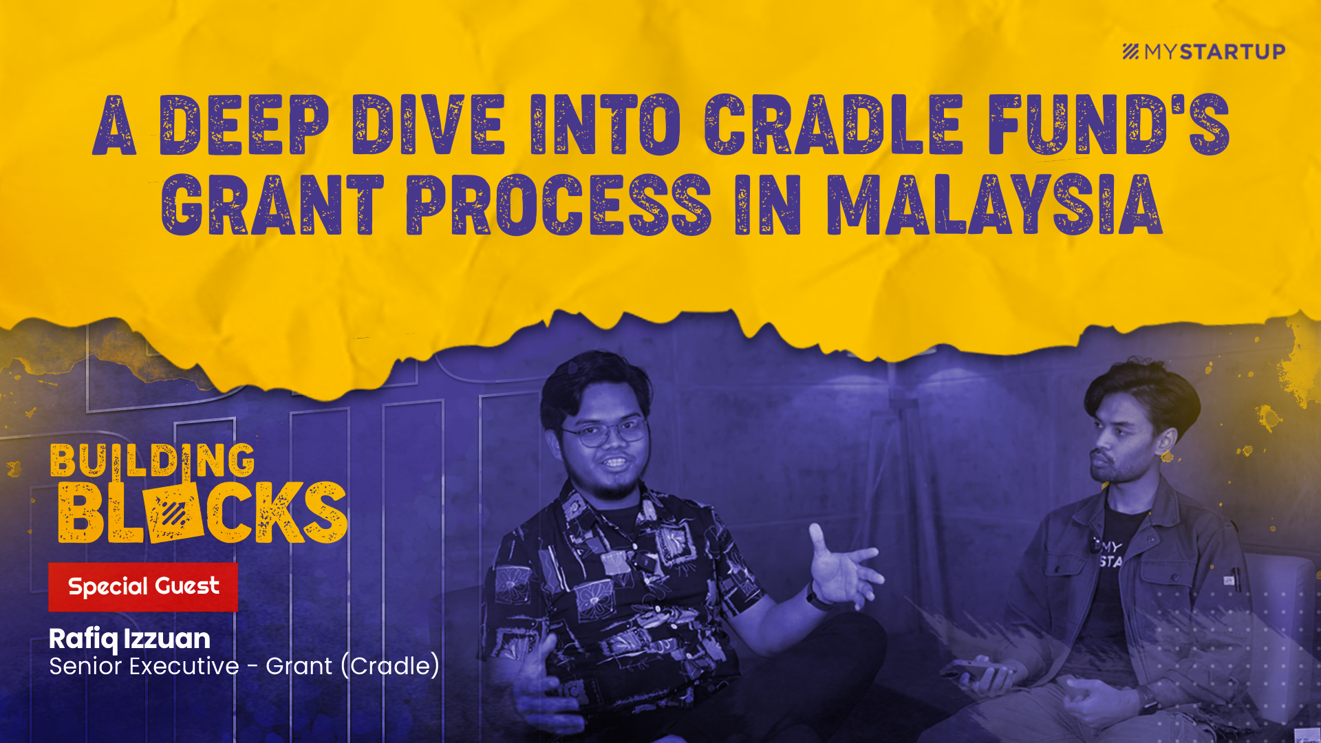 A Deep Dive into Cradle Fund's Grant Process in Malaysia - Part 1 | Building Blocks3